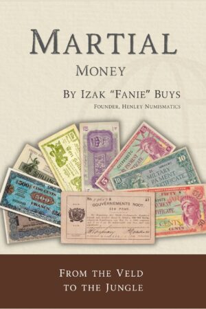 Martial Money. From the Veld to the Jungle