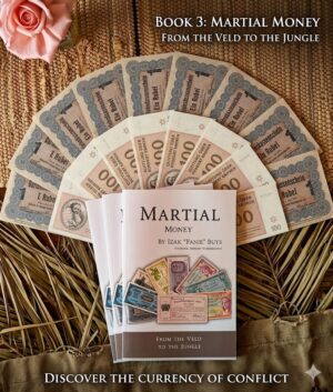 The Global Ledger. Martial Money. From the Veld to the Jungle